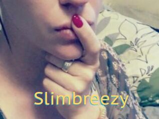 Slimbreezy