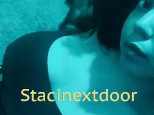 Stacinextdoor