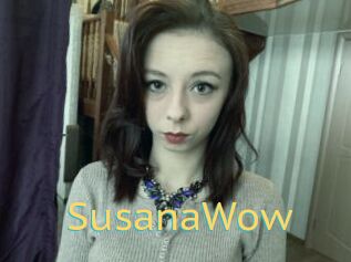 SusanaWow