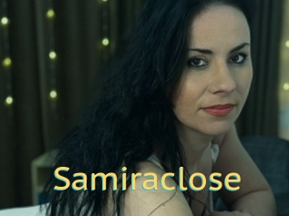 Samiraclose