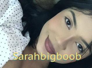 Sarahbigboob