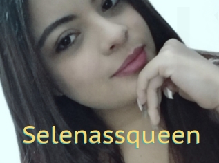 Selenassqueen
