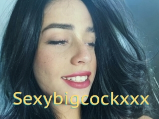 Sexybigcockxxx