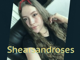 Shearsandroses
