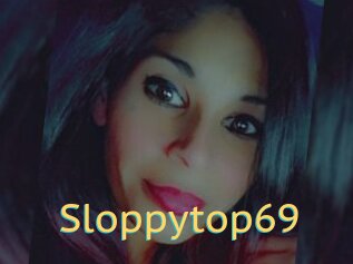 Sloppytop69
