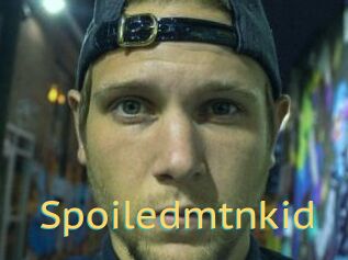 Spoiledmtnkid