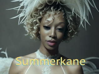 Summerkane