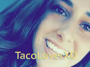 TacoLoverXO