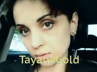 TayanaGold