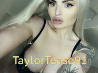 TaylorTease91