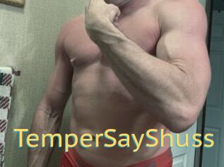 TemperSayShuss