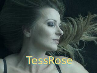 TessRose