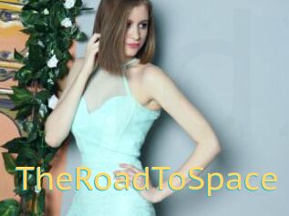 TheRoadToSpace