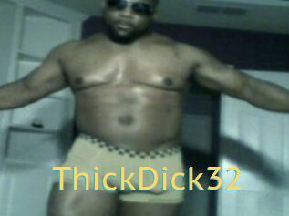 ThickDick32