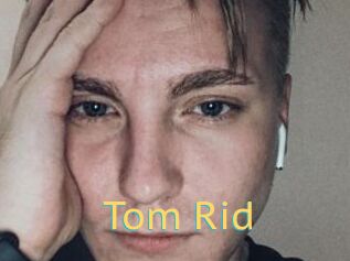 Tom_Rid
