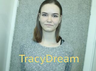 TracyDream