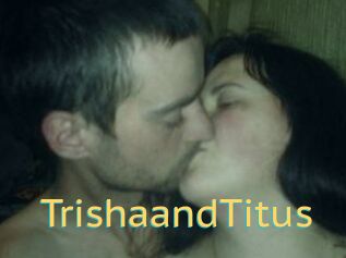Trisha_and_Titus