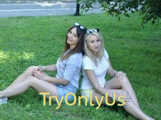 TryOnlyUs