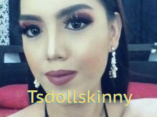 Tsdollskinny