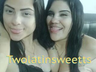 Twolatinsweetts