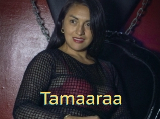 Tamaaraa