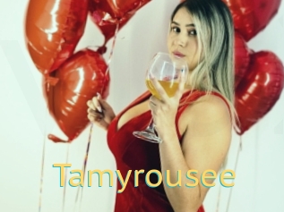 Tamyrousee