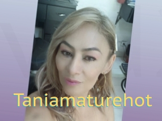 Taniamaturehot
