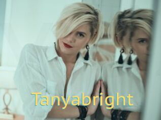 Tanyabright
