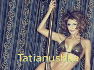 Tatianushka