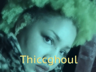 Thiccghoul