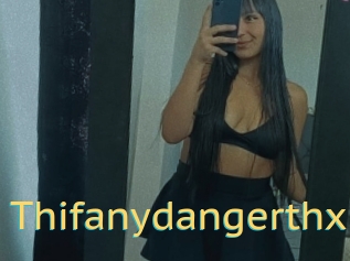 Thifanydangerthx