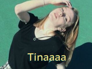 Tinaaaa