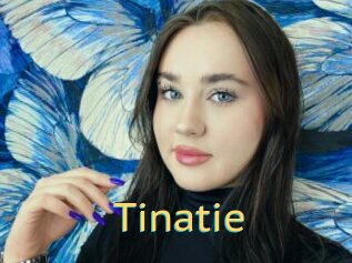 Tinatie