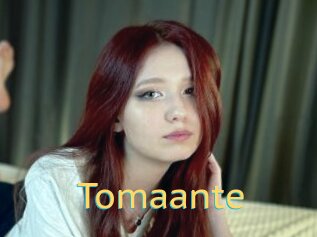 Tomaante