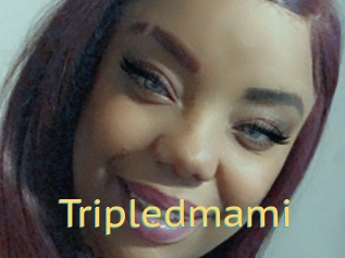 Tripledmami
