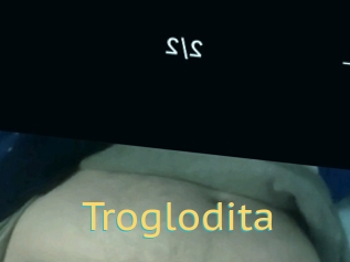 Troglodita