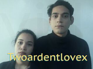 Twoardentlovex