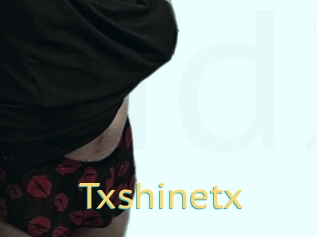 Txshinetx