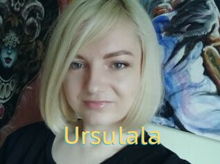 Ursulala