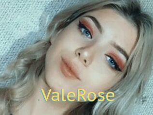 ValeRose