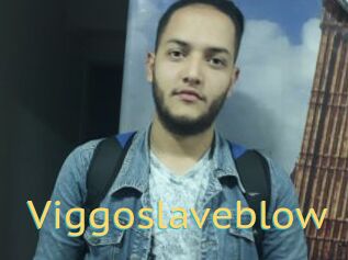Viggoslaveblow