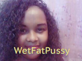 WetFatPussy