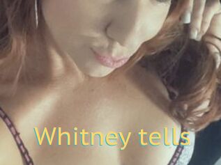Whitney_tells