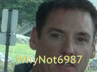 WhyNot6987