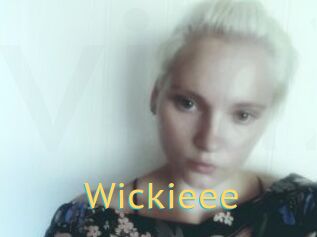 Wickieee