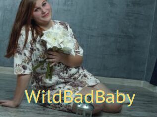 WildBadBaby
