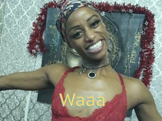 Waaa