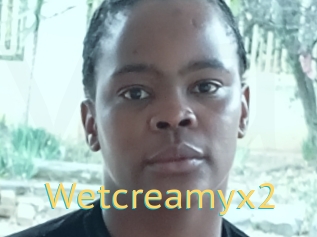 Wetcreamyx2