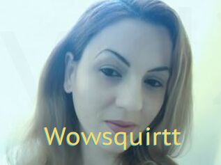 Wowsquirtt