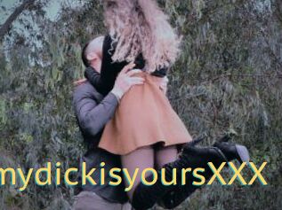 XXXmydickisyoursXXX